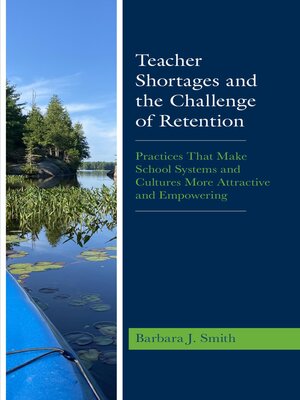 cover image of Teacher Shortages and the Challenge of Retention